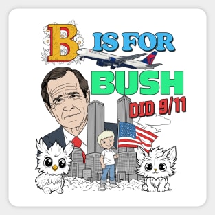 Bush Did 9/11 - 90s Style Meme Aesthetic Sticker